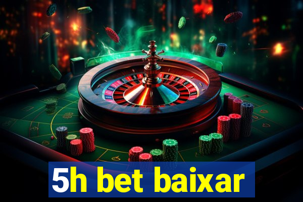 5h bet baixar